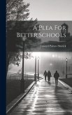 A Plea For Better Schools
