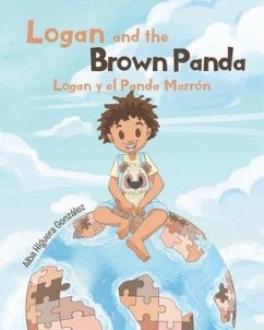 Logan and the Brown Panda Logan y el Panda Marrón - Higuera González, Alba