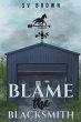 Blame the Blacksmith - Bild 1
