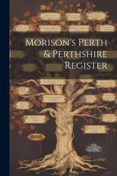 Morison's Perth & Perthshire Register - Anonymous