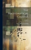 The Mathematical Gazette; Volume 3