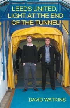 Leeds United, Light at the End of the Tunnel - Watkins, David