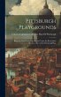 Pittsburgh Playgrounds: Being the First... - Bild 1