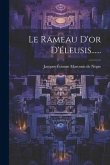 Le Rameau D'or D'éleusis......