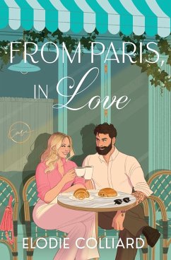 From Paris, in Love - Colliard, Elodie