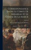 Correspondance Entre Le Comte De Mirabeau Et Le Comte De La Marck: Pendant Les Années 1789, 1790 Et 1791; Volume 3