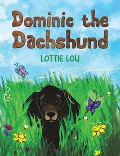 Dominic the Dachshund - Lou, Lottie