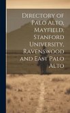 Directory of Palo Alto, Mayfield, Stanford University, Ravenswood and East Palo Alto