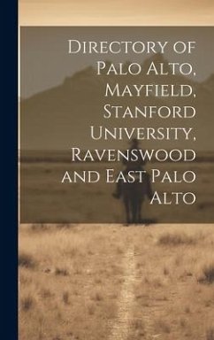 Directory of Palo Alto, Mayfield, Stanford University, Ravenswood and East Palo Alto - Anonymous