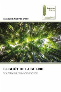 Le goût de la guerre - Gouyan Doho, Mathurin