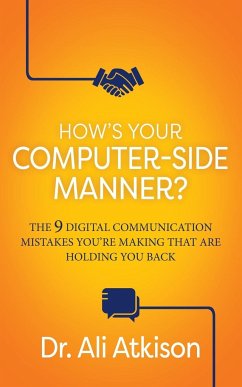 How's Your Computer-side Manner? - Atkison, Dr. Ali