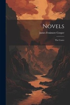 Novels: The Crater - Cooper, James Fenimore