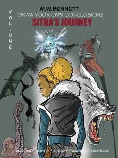 Draw Your Own Conclusions, Volume One: Sitra's Journey - Bennett, Mark W.