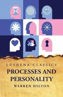 Processes and Personality - Warren Hilton