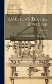 America's Textile Reporter: For The Combined Textile Industries; Volume 29