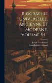 Biographie Universelle, Ancienne Et Moderne, Volume 54...