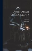 Aristotelis Opera Omnia