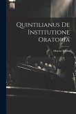 Quintilianus de Institutione Oratoria