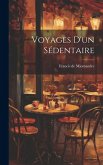 Voyages D'un Sédentaire