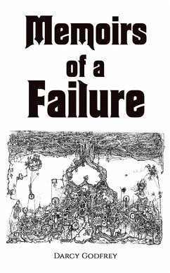 Memoirs of a Failure - Godfrey, Darcy