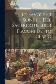 Le Favole E I Sonetti Del Sacerdote Luigi Fiacchi Detto Clasio