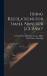 Firing Regulations for Small Arms for... - Bild 1