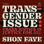 The Transgender Issue: Trans Justice Is Justice for All