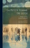 La Petite Femme De Loth: Opéra Bouffe En 2 Actes