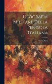 Geografia Militare Della Penisola Italiana