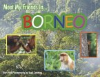 Meet My Friends in Borneo