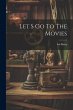 Let S Go To The Movies - Bild 1