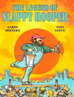 The Legend of Slappy Hooper - Shepard, Aaron