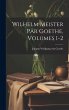 Wilhelm Meister Par Goethe, Volumes 1-2 - Bild 1