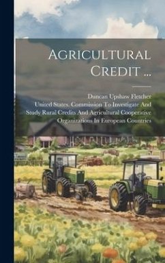 Agricultural Credit ... - Fletcher, Duncan Upshaw