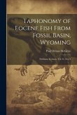 Taphonomy of Eocene Fish From Fossil Basin, Wyoming: Fieldiana, Geology, Vol.33, No.14