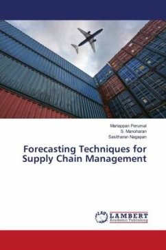 Forecasting Techniques for Supply Chain Management - Perumal, Mariappan;Manoharan, S.;Nagapan, Sasitharan