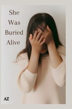 She Was Buried Alive - Z, A.