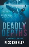 Deadly Depths (The Tara Shores Thrillers, #1) (eBook, ePUB)