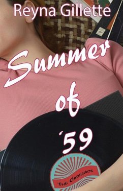 Summer of '59 - Gillette, Reyna