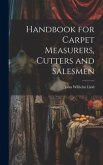 Handbook for Carpet Measurers, Cutters and Salesmen