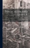 Syndicalism and Labour