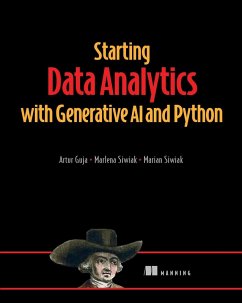 Starting Data Analytics with Generative AI and Python - Guja, Artur; Siwiak, Marlena; Siwiak, Marian