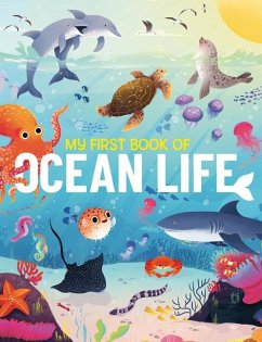 My First Book of Ocean Life - Watson, Olivia