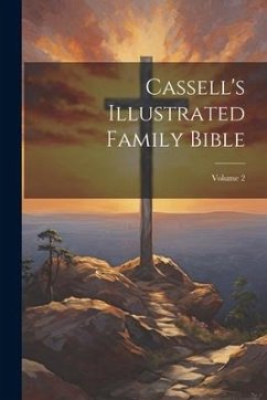 Cassell's Illustrated Family Bible; Volume 2 - Anonymous