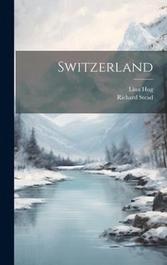 Switzerland - Stead, Richard; Hug, Lina