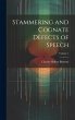 Stammering and Cognate Defects of... - Bild 1
