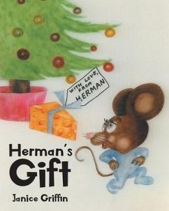 Herman's Gift - Griffin, Janice