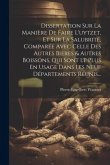 Dissertation Sur La Manière De Faire L'uytzet, Et Sur La Salubrité, Comparée Avec Celle Des Autres Bieres & Autres Boissons, Qui Sont Le Plus En Usage