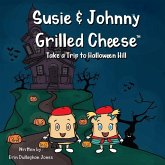 Susie & Johnny Grilled Cheese Take a Trip to Halloween Hill