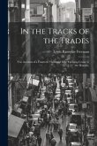 In the Tracks of the Trades; the Account of a Fourteen Thousand Mile Yachting Cruise to the Hawaiis,